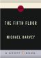 [Michael Kelly 02] • The Fifth Floor